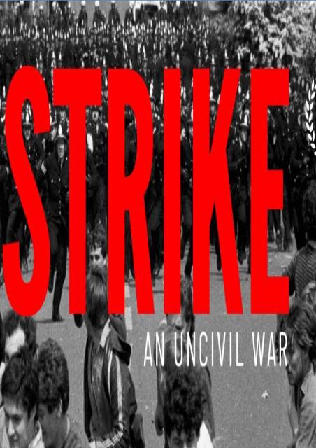 Strike: An Uncivil War