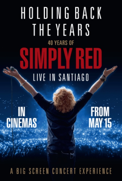 Holding Back the Years: 40 Years of Simply Red, Live in Santiago 