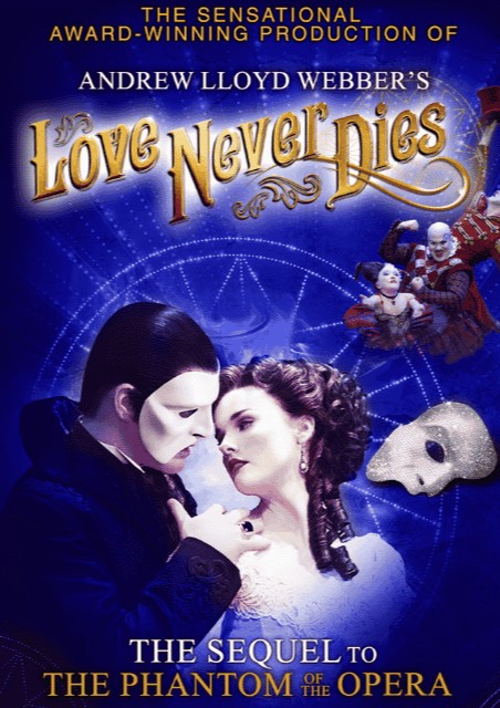 Andrew Lloyd Webbers Love Never Dies