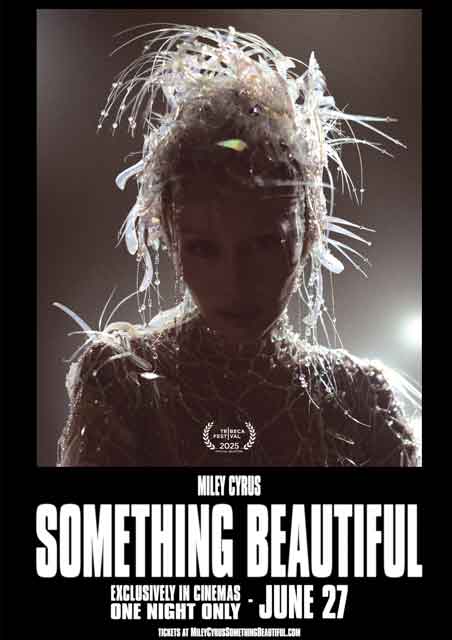 Miley Cyrus: Something Beautiful